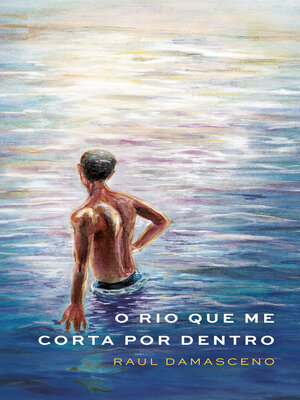 cover image of O rio que me corta por dentro